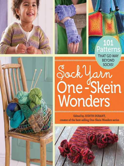 Title details for Sock Yarn One-Skein Wonders by Judith Durant - Available